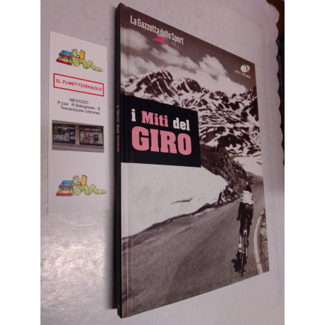 I MITI DEL GIRO - VOLUME COMPLETO DI MEDAGLIE E FOTO/FIGURINE - GAZZETTA 2004 (V6)