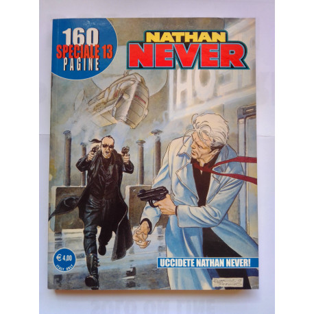 NATHAN NEVER SPECIALE N.13 UCCIDETE NATHAN NEVER ! - EDICOLA (P18)