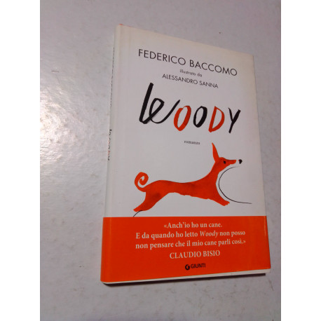 WOODY - FEDERICO BACCOMO ILLUSTRATO DA ALESSANDRO SANNA
